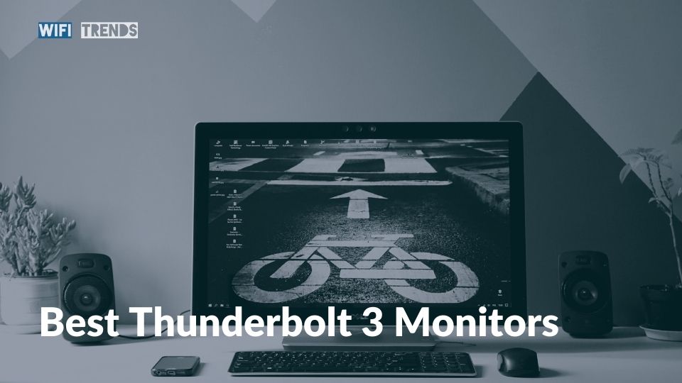 Best Thunderbolt 3 Monitors